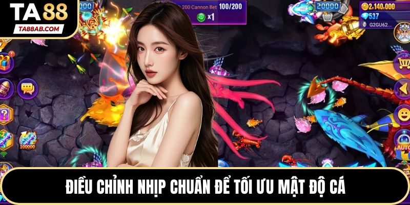 Điều chỉnh nhịp chuẩn để tối ưu mật độ cá