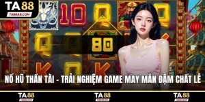 Nổ hũ thần tài