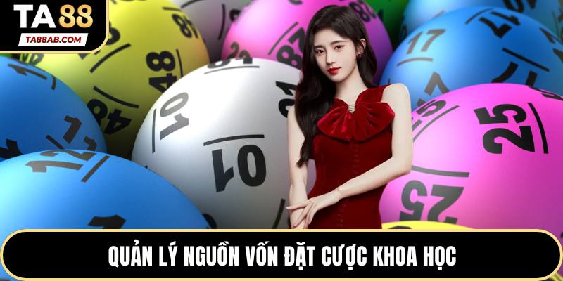 Quản lý nguồn vốn đặt cược khoa học